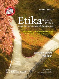 Etika Bisnis & Profesi untuk Direktur, Eksekutif, dan Akuntan Buku 2