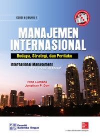 Manajemen International: Budaya, Strategi, Dan Perilaku Buku 1