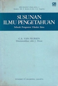 Susunan Ilmu Pengetahuan : Sebuah Pengantar Filsafat Ilmu