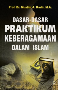 Dasar-dasar Praktikum Keberagamaan dalam Islam