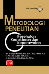 Metodologi Penelitian (Kesehatan, Kedokteran & Keperawatan)