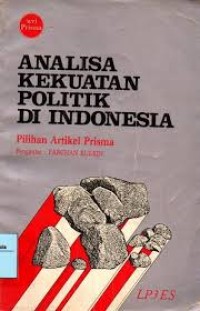 Analisa Kekuatan Politik di Indonesia