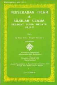 Penyebaran Islam & Silsilah Ulama Sejagat Dunia Melayu Jilid 8