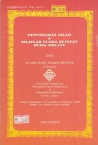 Penyebaran Islam & Silsilah Ulama Sejagat Dunia Melayu Jilid 7