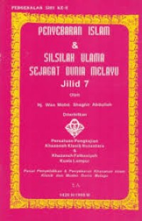 Penyebaran Islam & Silsilah Ulama Sejagat Dunia Melayu Jilid 2