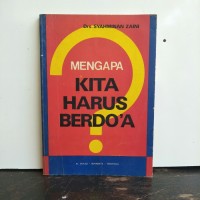 Mengapa Kita Harus Berdoa