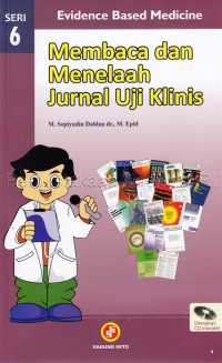 Membaca dan Menelaah Jurnal Uji Klinis