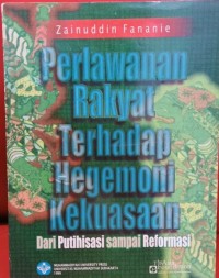 Perlawanan Rakyat Terhadap Hegemoni Kekuasaan