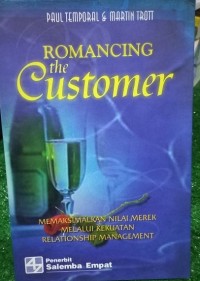 Romancing the Customer