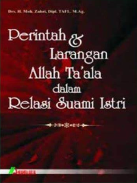 Perintah & Larangan Allah Ta'ala dalam Relasi Suami Istri