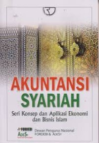 Akuntansi Syariah Seri Konsep Dan Aplikasi Ekonomi Dan Bisnis Islam