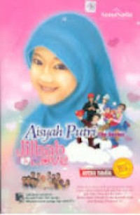 AISYAH PUTRI JILBAB LOVE