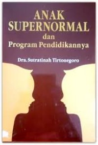 ANAK SUPERNORMAL DAN PROGRAM PENDIDIKANNYA