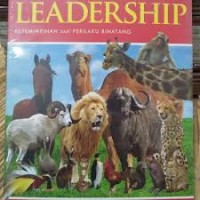 ANIMAL LEADERSHIP KEPEMIMPINAN DARI PERILAKU BINATANG