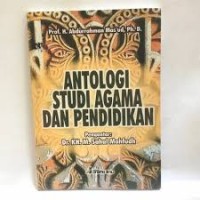 ANTOLOGI STUDI AGAMA DAN PENDIDIKAN