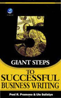 5 Giant Steps To Successful Business Writing