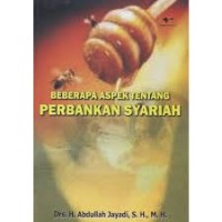 BEBERAPA ASPEK TENTANG PERBANKAN SYARIAH