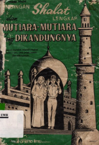 Bimbingan Shalat Lengkap Dan Mutiara Yang Dikandungnya