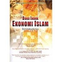 BUKU INDUK EKONOMI ISLAM: IQTISHADUNA