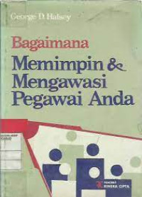 Bagaimana Memimpin & Mengawasi Pegawai Anda