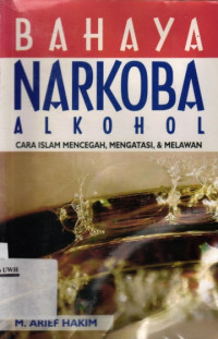 Bahaya Narkoba Alkohol