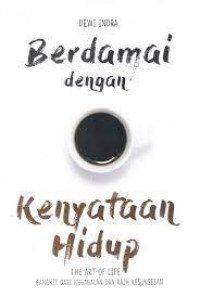 Berdamai dengan Kenyataan Hidup