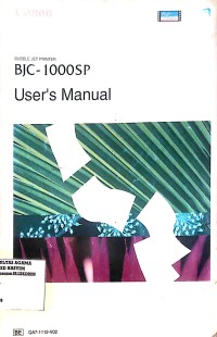 BUBBLE JET PRITER BJC-1000SP : USER MANUAL