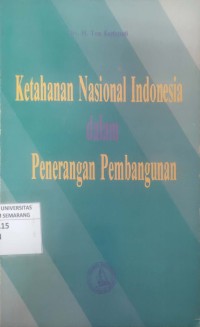 Ketahanan Nasional Indonesia Dalam Penerangan Pembangunan