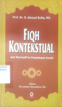 Fiqh Kontekstual Dari Normatif Ke Pemaknaan Sosial