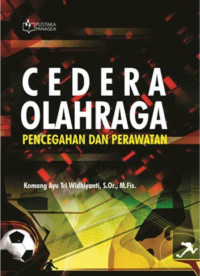 Cedera Olahraga Pencegahan Dan Perawatan