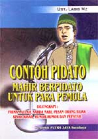 Contoh Pidato Mahir Berpidato Untuk Para Pemula