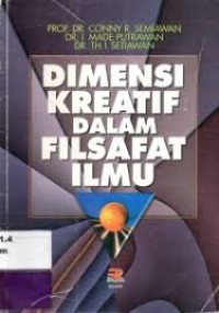 DIMENSI KREATIF DALAM FILSAFAT ILMU