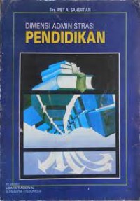 Dimensi administrasi pendidikan di sekolah