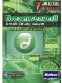 7 Jam Belajar Interaktif Dreamweaver8 Untuk Orang Awam