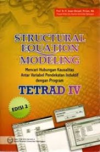 Structural Equation Modeling Mencari Hubungan Kausalitas Antar Variabel Pendekatan Induktif Dengan Program Tetrad IV