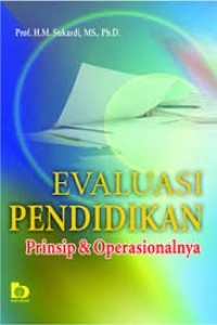 EVALUASI PENDIDIKAN PRINSIP & OPERASIONALNYA