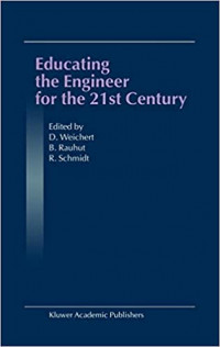 Educating The Engineer For The 21 St Century