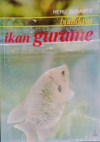 Budidaya Ikan Gurame