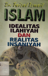 Idealitas Ilahiyah Dan Realitas Insaniyah