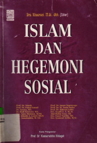 Islam Dan Hegemoni Sosial