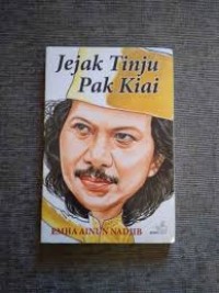 JEJAK TINJU PAK KIAI