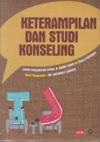 KETERAMPILAN DAN STUDI KONSELING