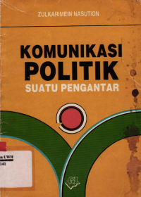 Komunikasi Politik Suatu Pengantar