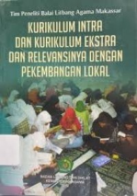 KURIKULUM INTRA DAN KURIKULUM EKSTRA DAN RELEVANSINYA DENGAN PEKEMBANGAN LOKAL