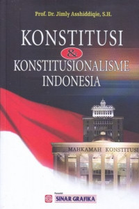 Konstitusi & Konstitusionalisme Indonesia