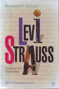 LEVI STRAUSS STRUKTURALISME DAN TEORI SOSIOLOGI