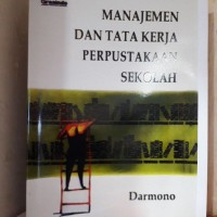 MANAJEMEN DAN TATA KERJA PERPUSTAKAAN SEKOLAH