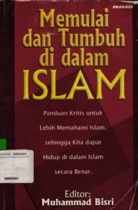 Memulai Dan Tumbuh Di Dalam Islam