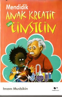 MENDIDIK ANAK KREATIF ALA EINSTEIN