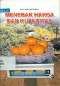 MENEBAK HARGA DAN KUANTITAS